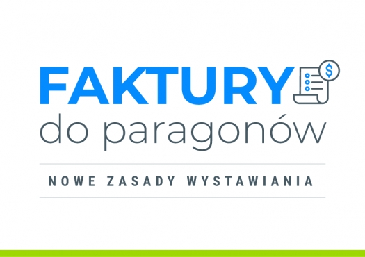 Nowe zasady wystawiania faktur do paragonów