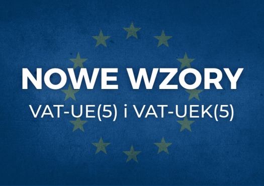 Nowe wzory VAT-UE(5) oraz VAT-UEK(5)