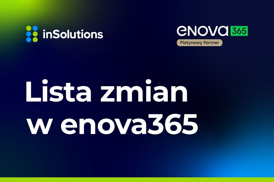Nowa wersja enova365 z&nbsp;numerem 2606.2.3